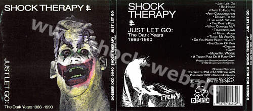 Just Let Go: The Dark Years 1986 - 1990